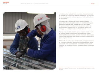 Informe RSC 2014 | 07.2 Conectar con el entorno social pág. 51
ABENGOA
SOLAR
La tendencia actual evalúa de forma más intensa el comportamiento de
las empresas con su entorno, la capacidad de interactuar con los grupos
de interés y la implicación de sus percepciones en la toma de decisiones
de las compañías.
El incremento de la percepción de impacto, positivo o negativo, y la
gestión de los mismos afecta directamente a la estabilidad del negocio.
Asimismo, la capacidad de las empresas para influir en su cadena
de aprovisionamiento y la implicación de los clientes en la toma de
decisiones hacen necesario contar con un modelo de gestión y una
estrategia empresarial conectados con el entorno social.
Abengoa Solar articula las relaciones con sus grupos de interés4
a través
de diferentes canales de comunicación que nos permiten entablar
relaciones bidireccionales estables, transmitir información de la compañía
e identificar las expectativas de los actores económicos y sociales con los
que la compañía interactúa.
A lo largo de este capítulo se analizarán tanto las principales actuaciones
de la compañía en el marco de la relación con sus proveedores, clientes,
comunidades en las que está presente y sociedad en general como la
manera en que trabaja para minimizar su impacto negativo y potenciar el
positivo.
Nota 4	 En el capítulo “Sobre este informe” está disponible el mapa completo de grupos
de interés.
 