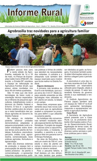 Informativo do Sistema Público da Agricultura - Ano II - Edição n° 25 - Brasília, 02 de maio de 2013.
Secretaria de Agricu...