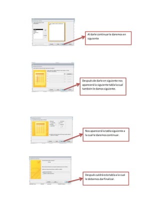 Al darle continuar le daremos en
siguiente
Después de darle en siguiente nos
aparecerá la siguiente tabla la cual
también le damos siguiente.
Nos aparecerá la tabla siguiente a
la cual le daremos continuar.
Después saldrá esta tabla a la cual
le debemos dar finalizar.