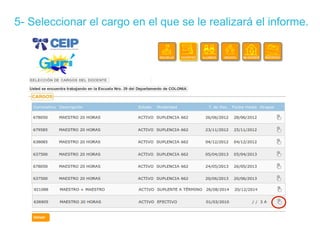 5- Seleccionar el cargo en el que se le realizará el informe.