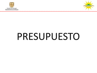 PRESUPUESTO
 