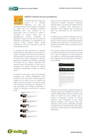 INFORME ANUAL DE SEGURIDAD 2011




                AGOSTO: Facebook de nuevo protagonista

                 El mes de ago...