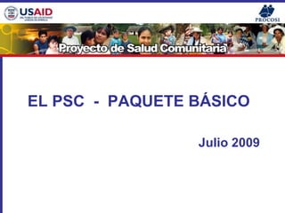 EL PSC  -  PAQUETE BÁSICO Julio 2009 
