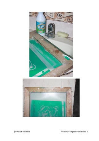 Jillsvick Kuri Mera Técnicas de Impresión Paralelo 2
 