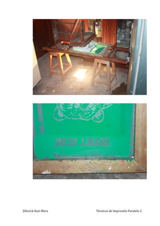 Jillsvick Kuri Mera Técnicas de Impresión Paralelo 2
 