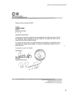 Informe Final del Proyecto Ciudad del Árbol
38
 