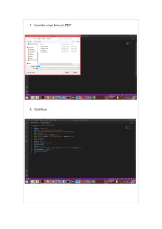 2. Guardar como formato PHP
3. Codificar
 