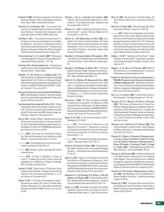 Schmidt, R. 2008. The Currency Transaction Tax, Rate and     Shandra, J. M., C. L. Shandra y B. Londres. 2008.            Stern, N. 2007. The Economics of Climate Change. The
  Revenue Estimates. Tokio: United Nations University          “Women, Non-Governmental Organizations y Defo-                Stern Review. Nueva York: Cambridge University
  Press, War on Want y North-South Institute.                  restation: A Cross-National Study”. Population and            Press.
                                                               Environment 30(1–2): 48–72.
Schmidt, R. y A. Bhushan. 2011. “The Currency Tran-                                                                       Stern, N. y C. Taylor. 2007. “Climate Change: Risk, Ethics
  sactions Tax: Feasibility, Revenue Estimates y Potential   Shelton, D. L. 2010. “Developing Substantive Environ-           and the Stern Review”. Science 317: 203–04.
  Use of Revenues”. Documento de investigación sobre           mental Rights”. Journal of Human Rights and the
                                                                                                                          ———. 2010. “What Do the Appendices to the Copen-
  desarrollo humano 9. PNUD–HDRO, Nueva York.                  Environment 1 (1): 89–120.
                                                                                                                           hagen Accord Tell Us about Global Greenhouse Gas
Scholtes, F. 2011. “Environmental Sustainability in a        Simms, A., J. M. Maldonado y H. Reid. 2006. Up in             Emissions and the Prospects for Avoiding a Rise in Global
  Perspective of the Human Development and Capabi-             Smoke? Latin America and the Caribbean: The Threat          Average Temperature of More Than 2°C?” Documento
  lity Approach”. Documento de antecedentes para el            from Climate Change to the Environment and Human            de políticas. Center for Climate Change Economics and
  Informe sobre Desarrollo Humano 2011. Programa de las        Development. Tercer Informe del Grupo de Trabajo            Policy, Grantham Research Institute on Climate Change
  Naciones Unidas para el Desarrollo, Oficina encargada        sobre Cambio Climático y Desarrollo. Londres: New           and the Environment y Programa de las Naciones Unidas
  del Informe sobre Desarrollo Humano, Nueva York.             Economics Foundation.                                       para el Medio Ambiente, Londres y Nueva York.
Schreckenberg, K. y C. Luttrell. 2009. “Participatory        Skoufias, E., B. Essama-Nssah y R. Katayama . 2010.          Stiglitz, J. E. 2011. “Gambling with the Planet”. Project
  Forest Management: A Route to Poverty Reduction?”            “Too Little Too Late: Welfare Impacts of Rainfall Shocks      Syndicate, 6 de abril de 2011. www.project-syndicate.
  International Forestry Review 11: 221–38.                    in Rural Indonesia”. Banco Mundial, Washington,               org/commentary/stiglitz137/English. Acceso el 16 de
                                                               DC.                                                           mayo de 2011.
Schreiber, M. A. Próxima publicación. “The Evolution of
  Legal Instruments and the Sustainability of the Peruvian   Skoufias, E., M. Rabassa y S. Olivieri. 2011. “The Poverty   Stiglitz, J. E., A. Sen y J.-P. Fitoussi. 2009. Report of
  Anchovy Fishery”. Marine Policy.                             Impacts of Climate Change: A Review of the Evidence“.         the Commission on the Measurement of Economic
                                                               Documento de trabajo de investigaciones sobre políticas       Performance and Social Progress. París.
Seballos, T. T., M. Tarazona y J. Gallegos. 2011. Chil-
                                                               5622. Banco Mundial, Washington, DC.
  dren and Disasters: Understanding Impact and Enabling                                                                   Sudáfrica, Ministerio de Asuntos Ambientales y
  Agency. Brighton, RU: Children in a Changing Climate.      Smith, K. R., S. Mehta y M. Maeusezahl-Feuz. 2004.             PNUMA (Programa de las Naciones Unidas para
  www.childreninachangingclimate.org/database/CCC/             “Indoor Air Pollution from Household Use of Solid            el Medio Ambiente). 2011. Working for the Environ-
  Publications/IMPACTS%20and%20AGENCY_FINAL.                   Fuels”. En Comparative Quantification of Health Risks:       ment. Pretoria: Ministerio de Asuntos Ambientales de
  pdf. Acceso el 15 de junio de 2011.                          Global and Regional Burden of Disease Attributable to        Sudáfrica. www.grida.no/files/publications/savg_ebook.
                                                               Selected Major Risk Factors, eds. M. Ezzati, A.D. Lopez,     pdf. Acceso el 20 de junio de 2011.
Secretaría del Convenio sobre la Diversidad Biológica.
                                                               A. Rodgers y C. J. L. Murray. Ginebra: Organización
  2010. Global Biodiversity Outlook 3. Montreal, Canadá.                                                                  Sze, J. y J. K. Londres. 2008. “Environmental Justice at
                                                               Mundial de la Salud.
  www.cbd.int/doc/publications/gbo/gbo3-final-en.pdf.                                                                       the Crossroads”. Sociology Compass 2/4: 1331–54
  Acceso el 20 de junio de 2011.                             Sobrevila, C. 2008. The Role of Indigenous Peoples
                                                                                                                          Tachamo, R. D., O. Moog, D. N. Shah y S. Sharma.
                                                               in Biodiversity Conservation: The Natural but Often
Secretaría de la Comunidad del Pacífico. 2011. “Climate                                                                     2009. “The Cause and Implications of Urban River
                                                               Forgotten Partners. Washington, DC: Banco Mundial.
  Change May Halve Pacific Islands’ Coastal Fish Cat-                                                                       Pollution: Mitigative Measures and Benthic Macroin-
                                                               http://siteresources.worldbank.org/INTBIODIVERSITY/
  ches”. 4 de marzo. www.spc.int/en/component/content/                                                                      vertebrates as River Monitoring Tool”. En Water and
                                                               Resources/RoleofIndigenousPeoplesinBiodiversityCon-
  article/216-about-spc-news/683-climate-change-may-                                                                        Urban Development Paradigms towards an Integration
                                                               servation.pdf. Acceso el 15 de junio de 2011.
  halve-paci. Acceso el 15 de mayo de 2011.                                                                                 of Engineering, Design and Management Approaches,
                                                             Solow, R. M. 1973. “Is the End of the World at Hand?”          ed. J. Feyen, K. Shannon y M. Neville. Londres: Taylor
Sen, A. 1979. “Equality of What?” Stanford University. The
                                                               Challenge 16 (1): 39–50.                                     and Francis Group.
  Tanner Lecture on Human Values, 22 de mayo, Palo Alto,
  CA. http://culturability.fondazioneunipolis.org/wp-con-    ———. 1974. “The Economics of Resources or the                Takasaki, Y., B. L. Barham y O. T. Coomes. 2004. “Risk
  tent/blogs.dir/1/files_mf/1270288635equalityofwhat.         Resources of Economics”. Documentos y actas de                Coping Strategies in Tropical Forests: Floods, Illnesses
  pdf. Acceso el 15 de junio de 2011.                         la Octogésima sexta Reunión Anual de la Asociación            and Resource Extraction”. Environment and Development
                                                              Americana de Economía. The American Economic                  Economics 9 (2): 203–24.
———. 2003. “Continuing the Conversation: Amartya
                                                              Review 64 (2): 1–14
 Sen Talks with Bina Agarwal, Jane Humphries e Ingrid                                                                     Thomas, R., E. Rignot, G. Casassa, P. Kanagaratnam,
 Robeyns”. Feminist Economist 9 (2–3): 319–32.               ———. 1993. “An Almost Practical Step toward Sustai-            C. Acuña, t. Akins, H. Brecher, E. Frederick, P. Gogi-
                                                              nability”. Resources Policy 19 (3): 162–72.                   neni, W. Krabill, S. Manizde, H. Ramamoorthy, A.
———. 2006. “Human Rights and the Limits of the Law”.
                                                                                                                            Rivera, R. Russell, J. Sonntag, R. Swift, J. Yungel
 Cardozo Law Review 27 (6): 2913–27.                         Sonak, S., M. Sonak y A. Giriyan. 2008. “Shipping Hazar-
                                                                                                                            y J. Zwally. 2004. “Accelerated Sea Level Rise from
                                                               dous Waste: Implications for Economically Developing
———. 2009. The Idea of Justice. Cambridge, MA: Harvard                                                                      West Antarctica”. Science 306 (5694): 255–58.
                                                               Countries”. International Environmental Agreements
 University Press.
                                                               8: 143–59.                                                 Thomas, V. y M. Ahmad. 2009. “A Historical Perspective
———. 2010. “The Place of Capability in a Theory of                                                                          on the Mirab System: A Case Study of the Jangharoq
                                                             Speck, S. 2010. “Options for Promoting Environmental
 Justice”. En Measuring Justice: Primary Goods and                                                                          Canal, Baghlan”. Serie de estudios de caso. Unidad de
                                                               Fiscal Reform in EC Development Cooperation: South
 Capabilities, ed. H. Brighouse e I. Robeyns. Cambridge,                                                                    investigación y evaluación sobre Afganistán. www.areu.
                                                               Africa Country Case Study”. Iniciativa sobre Pobreza y
 MA: Cambridge University Press.                                                                                            org.af/Uploads/EditionPdfs/908E-The%20Mirab%20
                                                               Medioambiente de PNUMA-PNUD, Nairobi. www.unpei.
                                                                                                                            System-CS-web.pdf. Acceso el 1 de agosto de 2011.
Senbet, D. 2010. “Determinants of Child Labor Versus           org/PDF/budgetingfinancing/southafrica-case-study-
  Schooling in Rural Ethiopia”. European Journal of Social     fiscalreforms.pdf. Acceso el 20 de julio de 2011.          Thornton, P. K., P.G. Jones, G. Alagarswamy y J. Andre-
  Sciences 17 (3). www.eurojournals.com/ejss_17_3_10.                                                                       sen. 2009. “Spatial Variation of Crop Yield Response to
                                                             Speelmon E. C., W. Checkley, R. H. Gilman, J. Patz, M.
  pdf. Acceso el 15 de julio de 2011.                                                                                       Climate Change in East Africa”. Global Environmental
                                                               Calderon y S. Manga. 2000. “Cholera Incidence and El
                                                                                                                            Change 19: 54–65.
Shafik, N. 2011. “The Future of Development Finance”.          Niño–Related Higher Ambient Temperature”. Journal of
  Documento de trabajo 250. Center for Global Deve-            American Medical Association 283 (23): 3072–74.            Timsina, N. P. 2003. “Promoting Social Justice and Con-
  lopment, Washington, DC. www.cgdev.org/content/                                                                            serving Mountain Forest Environments: A Case Study of
                                                             Speth, J. G. 2008. The Bridge at the Edge of the World:
  publications/detail/1425068. Acceso el 15 de julio                                                                         Nepal’s Community Forestry Programme”. Geographical
                                                               Capitalism, the Environment y Crossing from Crisis to
  de 2011.                                                                                                                   Journal 169 (3): 236–42.
                                                               Sustainability. New Haven, CT: Yale University Press.



                                                                                                                                                                 bibliograFÍa          133
 