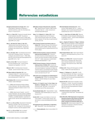 Referencias estadísticas


      AIE (Agencia Internacional de la Energía). 2011. World             BERD (Banco Europeo de Reconstrucción y Desarrollo).              FMI (Fondo Monetario Internacional). 2011. “World
           Energy Balances. Organización de Cooperación y                   2011. “Regional Economic Prospects in EBRD Countries               Economic Outlook database, April 2011”. Ciudad de
           Desarrollo Económicos y la AIE, París. http://data.iea.org.      of Operations: May 2011”. Londres. www.ebrd.com/                   Washington. www.imf.org/external/pubs/ft/weo/2011/01/
           Acceso el 15 de junio de 2011.                                   downloads/research/REP/rep.pdf.                                    weodata/index.aspx. Acceso el 15 de abril de 2011.

      Alkire, S. y J. Foster. 2010. “Designing the Inequality-Adjusted   Boden, T. A., G. Marland y R. J. Andres. 2010. “Global,           Foster, J., L. López-Calva y M. Szekely. 2005. “Measuring
           Human Development Index (IHDI)”. Documento de                     Regional, and National Fossil-Fuel CO2 Emissions”.                the Distribution of Human Development: Methodology and
           investigación sobre desarrollo humano 28. PNUD–HDRO,              Carbon Dioxide Information Analysis Center, Oak Ridge             an Application to Mexico”. Journal of Human Development
           Nueva York. http://hdr.undp.org/en/reports/global/hdr2010/        National Laboratory, TN. http://cdiac.ornl.gov/trends/emis/       and Capabilities. 6 (1):5–25.
           papers/HDRP_2010_28.pdf.                                          overview_2007.html.
                                                                                                                                           Gaye A., J. Klugman, M. Kovacevic, S. Twigg y E. Zambrano.
      Alkire S., J.M. Roche, M.E. Santos y S. Seth. 2011.                CEPAL (Comisión Económica para América Latina y el                    2010. “Measuring Key Disparities in Human Development:
           “Multidimensional Poverty Index: New Results, Time               Caribe). 2011. Preliminary Overview of the Economies of            The Gender Inequality Index”. Documento de investigación
           Comparisons and Group Disparities”. Documento de                 Latin America and the Caribbean. Santiago. www.eclac.              sobre desarrollo humano 46. PNUD–HDRO, Nueva York.
           investigación sobre desarrollo humano. PNUD-HDRO,                org/cgi-bin/getProd.asp?xml=/publicaciones/xml/4/41974/            http://hdr.undp.org/en/reports/global/hdr2010/papers/
           Nueva York.                                                      P41974.xml&xsl=.                                                   HDRP_2010_21.pdf.

      Alkire S. y M. Santos. 2010. “Acute Multidimensional Poverty:      CESPAO (Comisión Económica y Social de las Naciones               Global Footprint Network. 2010. “Global Footprint Network”.
           A New Index for Developing Countries”. Documento de              Unidas para Asia Occidental). 2011. “Summary of                    Oakland, CA. www.footprintnetwork.org. Acceso el 15 de
           investigación sobre desarrollo humano 11. PNUD–HDRO,             the Survey of Economic and Social Developments in the              abril de 2011.
           Nueva York. http://hdr.undp.org/en/reports/global/hdr2010/       Economic and Social Commission for Western Asia Region
           papers/HDRP_2010_11.pdf.                                         2010–2011”. Ginebra. www.escwa.un.org/information/             Harttgen, K., y S. Vollmer. 2011. “Inequality Decomposition
                                                                            publications/edit/upload/EDGD-11-2.pdf.                            without Income or Expenditure Data: Using an Asset
      Anand S. y A. Sen. 2000. “The Income Component of                                                                                        Index to Simulate Household Income”. Documento de
          the Human Development Index”. Journal of Human                 CESPAP (Comisión Económica y Social de las Naciones                   investigación sobre desarrollo humano. PNUD–HDRO,
          Development and Capabilities 1 (1): 83–106.                       Unidas para Asia y el Pacífico). 2011. Economic and                Nueva York.
                                                                            Social Survey of Asia and the Pacific—Sustaining Dynamism
      Atkinson A. 1970. “On the Measurement of Economic                     and Inclusive Development: Connectivity in the Region and      ICF Macro. 2011. “Measure DHS (Demographic and Health
          Inequality”. Journal of Economic Theory 2 (3): 244–63.            Productive Capacity in Least Developed Countries. Bangkok.         Survey)”. Calverton, MD. www.measuredhs.com.
                                                                            www.unescap.org/pdd/publications/survey2011/download/
      BAD (Banco Asiático de Desarrollo). 2011. Asian                       Econimic-and-Social-Survey-2011.pdf.                           Klugman J., F. Rodriguez y H. J. Choi. 2011. “The HDI
         Development Outlook 2011: South-South Economic                                                                                        2010: New Controversies, Old Critiques”. Documento de
         Links. Ciudad de Mandaluyong, Filipinas. www.adb.org/           CRED (Centro para la Investigación de la Epidemiología de             investigación sobre desarrollo humano 1. PNUD–HDRO,
         documents/books/ado/2011/ado2011.pdf.                              los Desastres). 2011. “EM-DAT: The International Disaster          Nueva York. http://hdr.undp.org/en/reports/global/hdr2011/
                                                                            Database”. Université Catholique de Louvain, Bélgica.              papers/HDRP_2011_01.pdf.
      Banco Mundial. 2010. International Income Distribution                www.emdat.be.
          Database. Ciudad de Washington.                                                                                                  Kovacevic M. 2010. “Measurement of Inequality in Human
                                                                         Emerson J., D. C. Esty, M. A. Levy, C. H. Kim, V. Mara, A. de         Development—A Review”. Documento de investigación
      ———. 2011a. World Development Indicators database.                    Sherbinin y T. Srebotnjak. 2010. “2010 Environmental               sobre desarrollo humano 35. PNUD–HDRO, Nueva York.
        Cuidad de Washington. http://data.worldbank.org/data-               Performance Index”. New Haven, CT: Yale Center for                 http://hdr.undp.org/en/reports/global/hdr2010/papers/
        catalog/world-development-indicators. Acceso el 15 de               Environmental Law and Policy. www.epi.yale.edu.                    HDRP_2010_35.pdf.
        mayo de 2011.
                                                                         Encuesta Mundial Gallup. 2011. “Gallup WorldView”. Ciudad         LIS (Estudio de Ingresos de Luxemburgo). 2009.
      ———. 2011b. Global Economic Prospects—June 2011.                       de Washington. https://worldview.gallup.com. Acceso el 15          “Luxembourg Income Study Project”. www.lisproject.org/
        Cuidad de Washington. http://web.worldbank.org/WBSITE/               de junio de 2011.                                                  techdoc.htm.
        EXTERNAL/EXTDEC/EXTDECPROSPECTS/EXTGBLPROSPE
        CTSAPRIL/0,,contentMDK:20665990~menuPK:659178~                   Eurostat. 2010. “European Union Statistics on Income and          OCDE, AFDB, CEPA y PNUD (Organización de Cooperación y
        pagePK:2470434~piPK:4977459~theSitePK:659149,00.                     Living Conditions”. Comisión Europea, Bruselas. http://          Desarrollo Económicos, Banco Africano de Desarrollo,
        html.                                                                epp.eurostat.ec.europa.eu/portal/page/portal/microdata/          Comisión Económica para África de las Naciones
                                                                             eu_silc.                                                         Unidas y Programa de las Naciones Unidas para el
      Barro, R. J. y J. W. Lee. 2010a. A New Data Set of Educational                                                                          Desarrollo). 2011. African Economic Outlook 2011. París:
          Attainment in the World, 1950–2010. Documento de               FAO (Organización para la Alimentación y la Agricultura).            Organización de Cooperación y Desarrollo Económicos.
          trabajo NBER 15902. Cambridge, MA: Oficina Nacional de             2011. “ResourceSTAT”. Roma. http://faostat.fao.org/.             www.africaneconomicoutlook.org.
          Investigación Económica. www.nber.org/papers/w15902.
                                                                         ———. Próxima publicación. State of Land and Water 2011.
      Barro, R. J. y J. W. Lee. 2010b. “Barro-Lee Dataset”.                Roma.
          Universidad de Corea, Seúl. www.barrolee.com.




194   INFORME SOBRE DESARROLLO HUMANO 2011
 