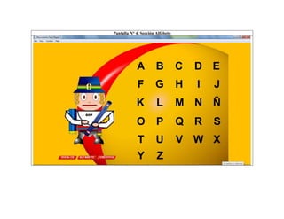 Pantalla N° 4. Sección Alfabeto
 