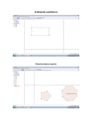 4) dibujando cuadriláteros




 Dibujando polígonos regulares
 