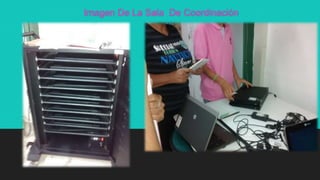 Imagen De La Sala De Coordinación
 