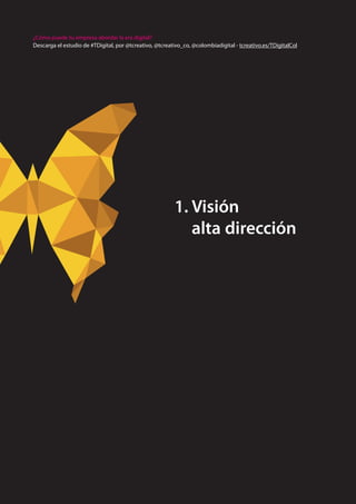 9TRANSFORMACIÓN digital
CLIENTES MÁS ALLÁ DE LO IMAGINADO
Las clásicas limitaciones derivadas de la segmen-
tación tradicional de clientes ya fueron abolidas
por la inclusión de tecnología en los procesos de
gestión de clientes. Desde la identificación de
posibles usuarios o compradores, hasta la logís-
tica de entrega y servicio postventa, los clientes
hoy no solo son beneficiarios de mejoras en su
experiencia de compra, sino que además, tienen
verdaderamente la última palabra gracias a su
interacción con las marcas en digital.
Derivado de los cambios en el ecosistema, los
clientes hoy son más exigentes, buscan ofertas
cada vez más sofisticadas y son menos leales
que nunca. Pero gracias a la misma transforma-
ción digital hoy las compañías pueden dar res-
puesta a esas demandas.
El social listening, o monitoreo y análisis de la infor-
mación que circula en redes sociales, está empe-
zando a ser utilizada por casi el 60% de las organi-
zaciones encuestadas, aunque tareas relacionadas
con el social CRM y el mapeo del viaje del consu-
midor en digital están mucho menos integradas.
Respecto a la generación de clientes, los canales
digitales, con énfasis en las plataformas socia-
les, lideran el conteo de leads y son reconocidas
como herramientas prácticas por la mayoría de
compañías. Sin embargo, cuando se trata de fi-
delización de clientes, entre el 30 y el 60% de los
encuestados no ha considerado utilizar herra-
mientas digitales para optimizar estos procesos.
Sabemos que en digital están los clientes pero
todavía no tenemos claro cómo poner digital a
favor de las ventas.
Un amplio segmento de las organizaciones co-
lombianas ya están en el camino de la transfor-
mación digital, algunas todavía debatiéndose
entre las inversiones por hacer en tecnología y
los beneficios por recibir, pero lo cierto es que
la economía global se transformó gracias a la di-
gitalización y para nadie es un secreto que si se
espera ser competitivo en un escenario que su-
pere lo estrictamente local, el nuevo escenario
de los negocios será digital.
Colombia Digital, en su interés por promover
la transformación digital para la generación de
calidad de vida, competitividad y valor público,
invita a las organizaciones a conocer los resul-
tados de este estudio y, sobre todo, a conside-
rar cómo la tecnología puede convertirse en la
herramienta que lleve los negocios a una nueva
escala basada en las amplias posibilidades que
abre el ecosistema digital.
Adriana Molano Rojas
Directora de Contenidos
www.colombiadigital.net
 