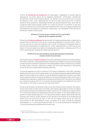 INFORME TERRITORIAL DE LA PROVÍNCIA DE BARCELONA20
Comparativa provincial
Per segon any consecutiu, l’informe territorial ...