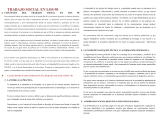 TRABAJO SOCIAL EN LOS 90
CONTEXTO DEL TRABAJO SOCIAL EN LOS 90
Para comenzar hablar del trabajo social de la década del 90...