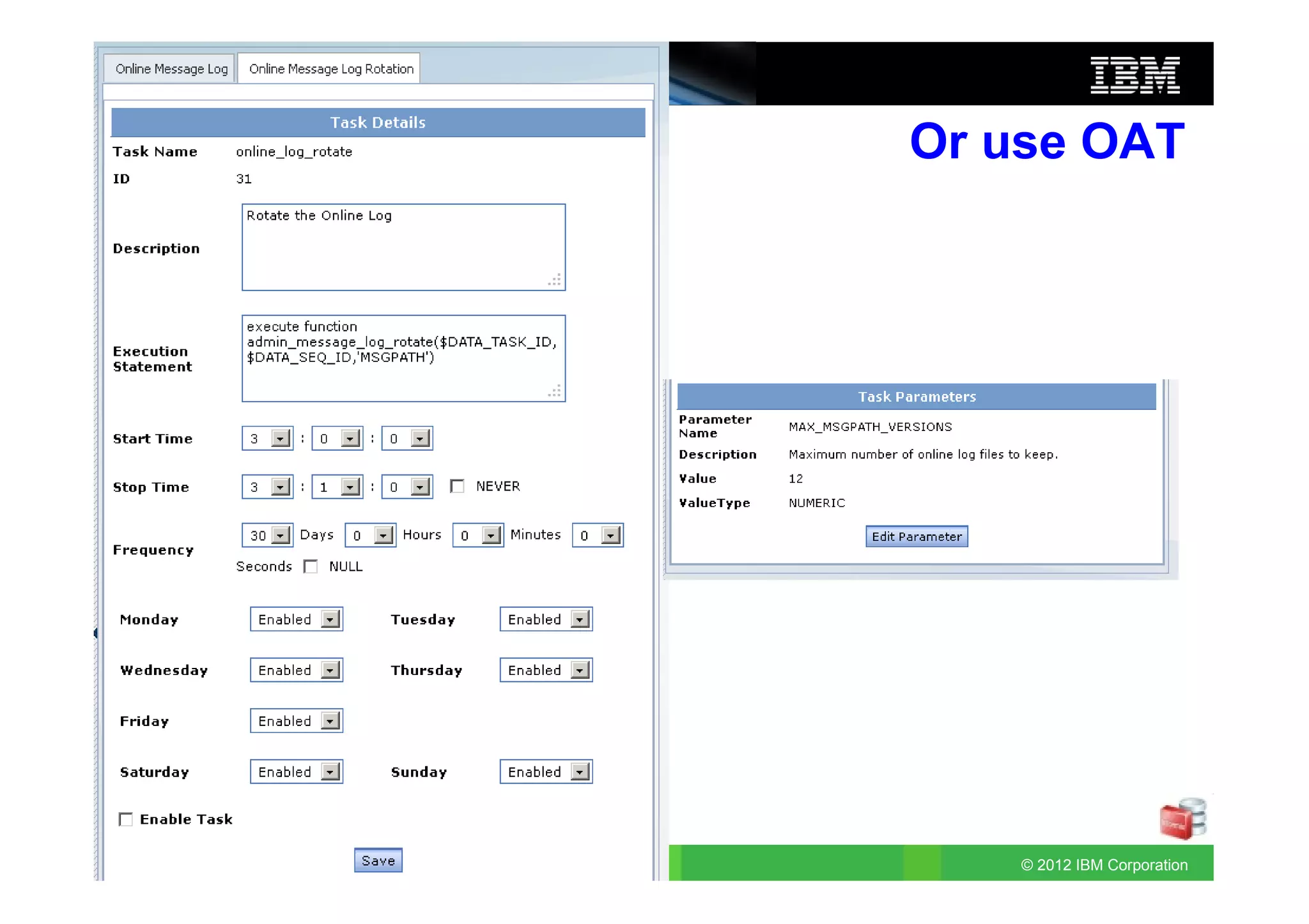 Or use OAT




53       © 2012 IBM Corporation
 