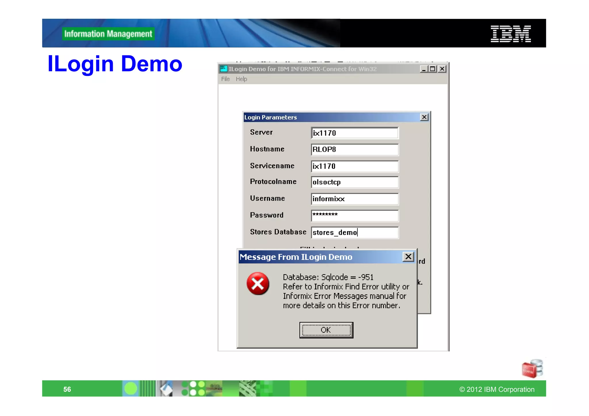ILogin Demo




 56           © 2012 IBM Corporation
 