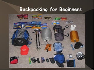 Backpacking for Beginners  