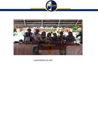 CUMPLEAÑEROS DEL MES.
 