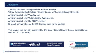 • Assistant Professor / Computational Medical Physicist
Sidney Kimmel Medical College / Cancer Center at Thomas Jefferson ...