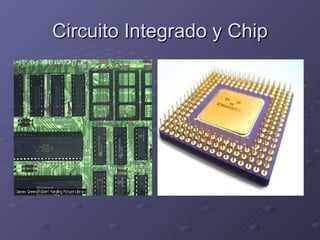 Circuito Integrado y Chip 
