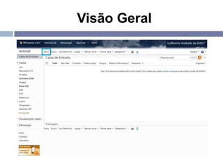 Visão Geral
 