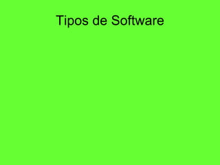 Tipos de Software 