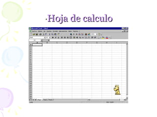 · Hoja de calculo 