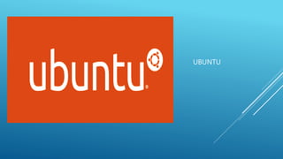 UBUNTU 
 