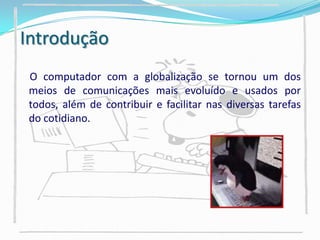     O que é um Computador