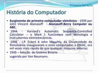 O que é um Computador ?O computador é uma máquina que processa informações eletronicamente, na forma de dados e pode ser programado para as mais diversas tarefas. 
