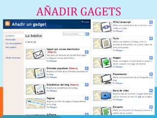 AÑADIR GAGETS
 