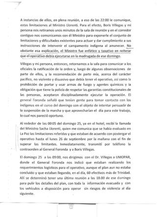 A instancias de ellos, en plena reunión, a eso de las 22:00 le comunique,
        estas limitaciones al Ministro Llorenti....