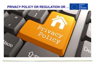 PRIVACY POLICY OR REGULATION OR …
 