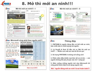 8. Mở thì mới an ninh!!!
 