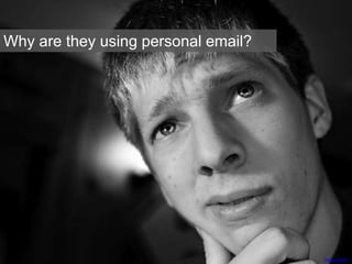 Daniel Mohr
Why are they using personal email?
 