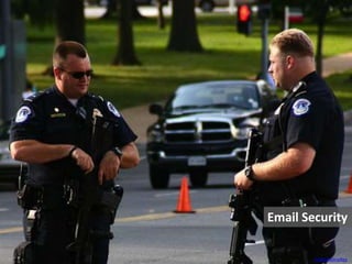 matthewbradley
Email Security
 