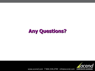 Any Questions? 