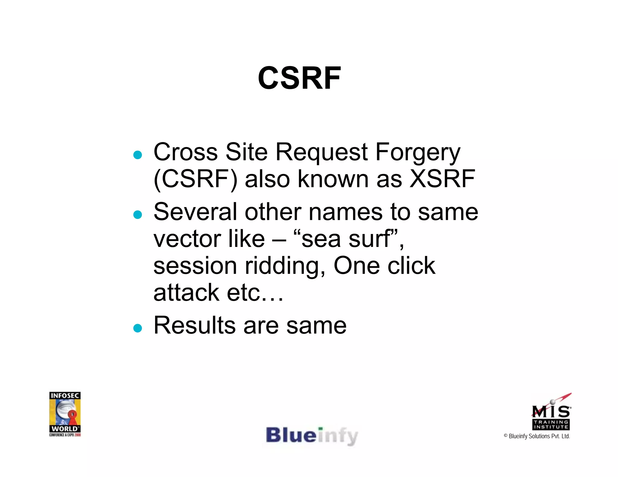 [Infosecworld 08 Orlando] CSRF: The Biggest Little Vulnerability on the Web 