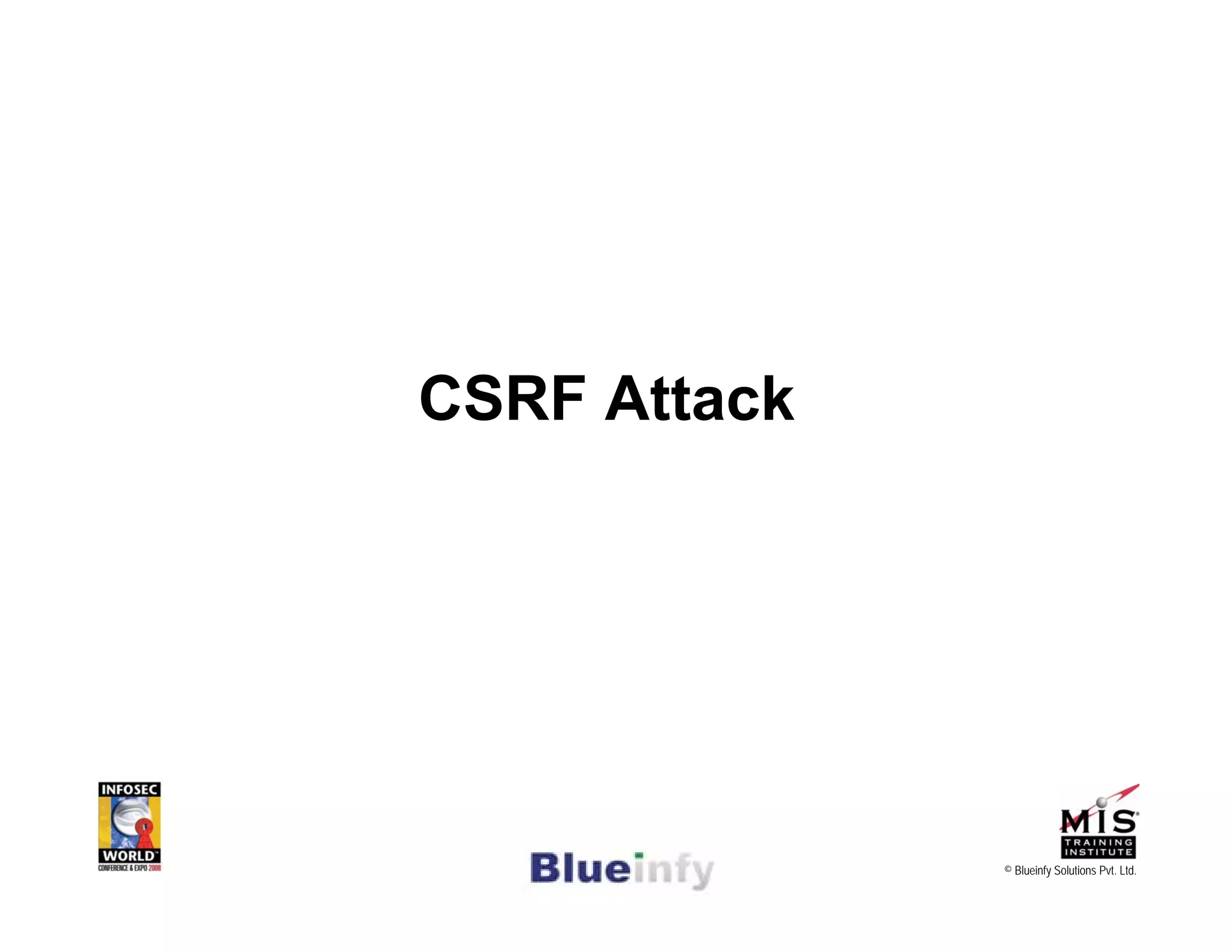 [Infosecworld 08 Orlando] CSRF: The Biggest Little Vulnerability on the Web 
