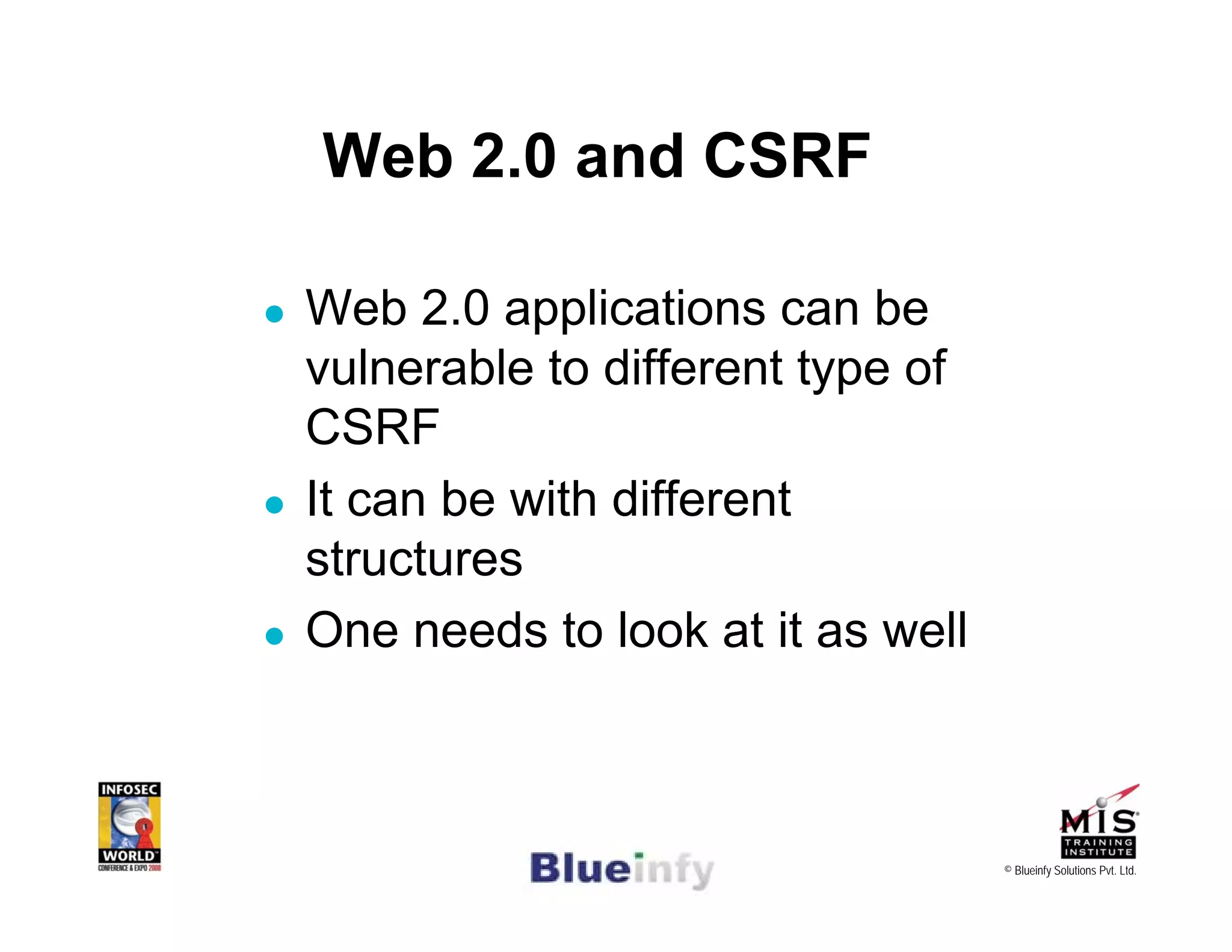 [Infosecworld 08 Orlando] CSRF: The Biggest Little Vulnerability on the Web 