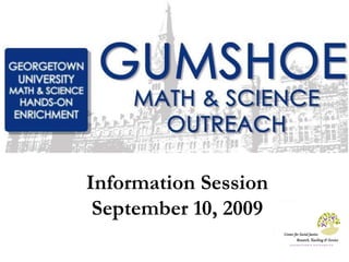 Information Session September 10, 2009 