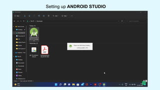 This work is licensed under the Apache 2.0 License
Setting up ANDROID STUDIO
 