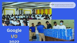 Google
I/O
 