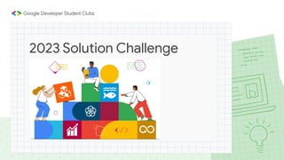 2023 Solution Challenge
 