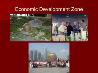 Economic Development Zone
 