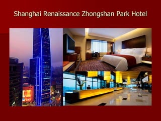 Shanghai Renaissance Zhongshan Park Hotel
 