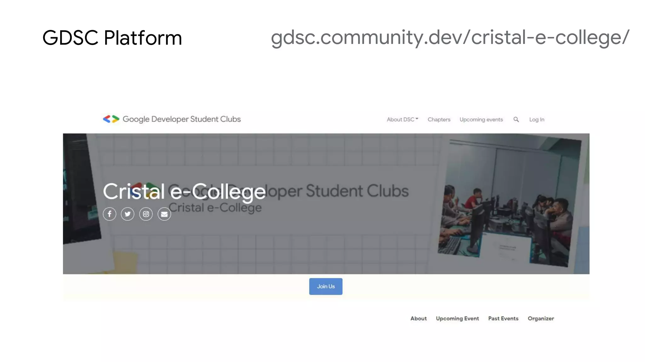 GDSC Platform gdsc.community.dev/cristal-e-college/
 