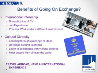 Benefits of Going On Exchange?
• International Internship
o Diversification of CV
o Job Experience
o Practical Work under ...