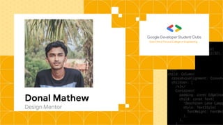 Priya Piyuse
Women in Tech
Donal Mathew
Design Mentor
Sree Chitra Thirunal College of Engineering
 